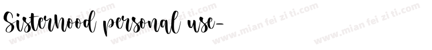 Sisterhood personal use字体转换